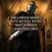Halloween Movies With Michael Myers
